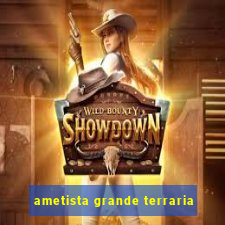 ametista grande terraria